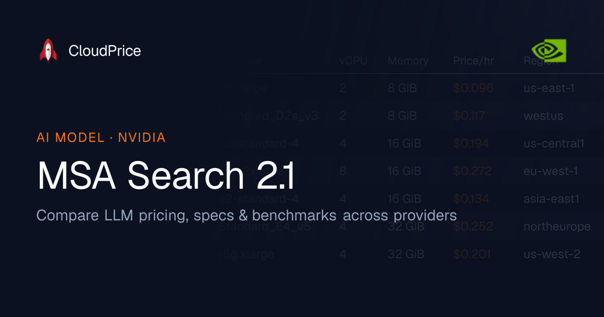 MSA Search 2.1 pricing & specs — NVIDIA | CloudPrice